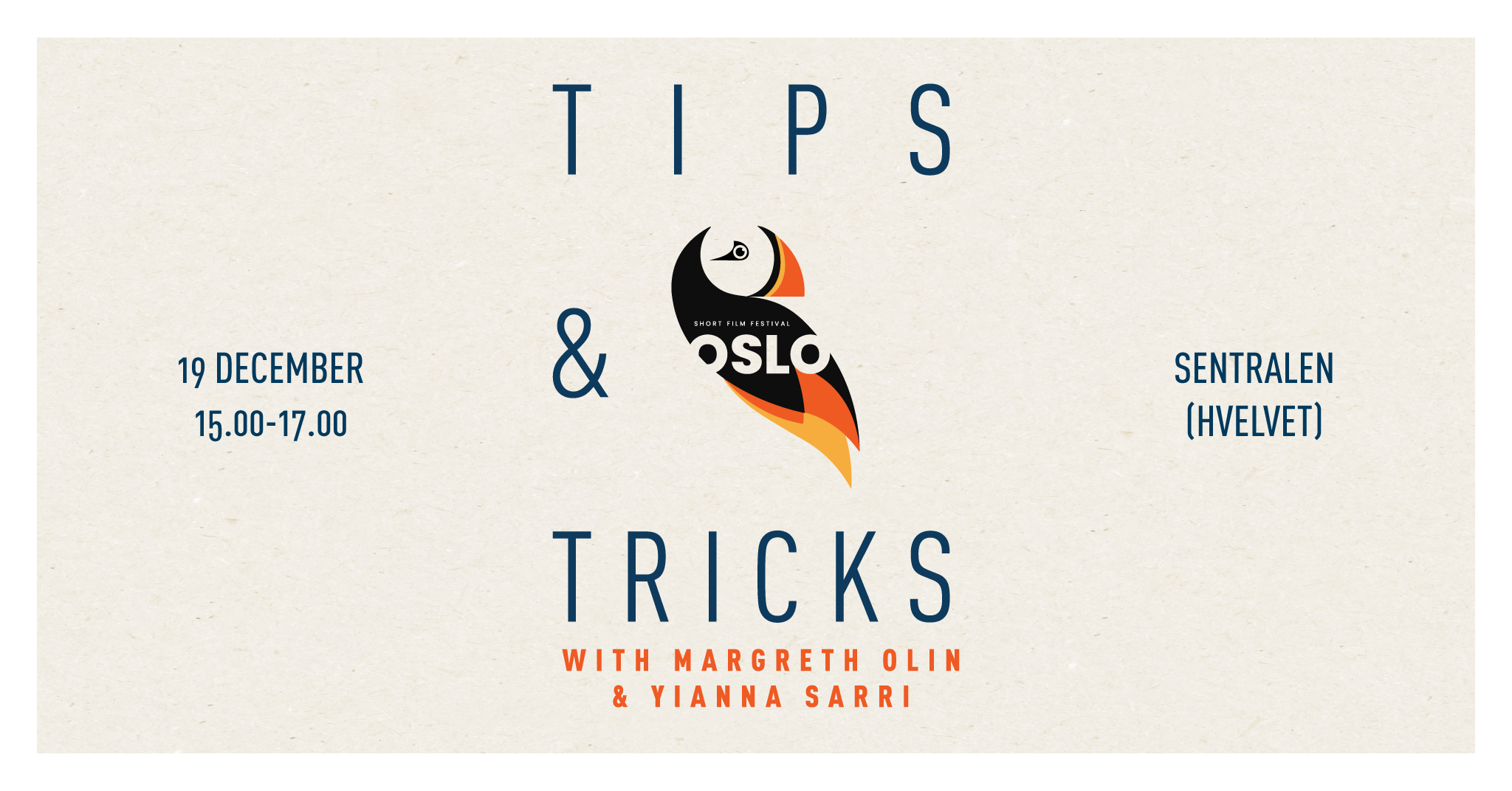 Tips and Tricks with Margreth Olin and Yianna Sarri